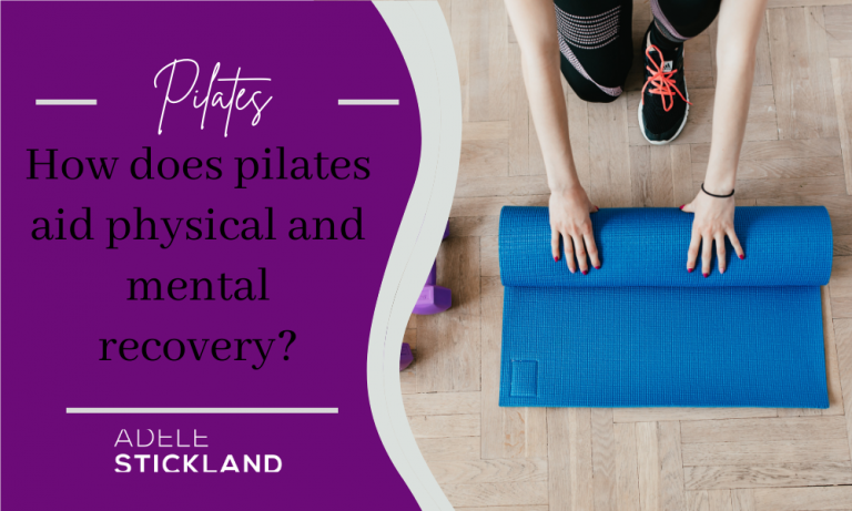 Pilates aids physical and mental recovery