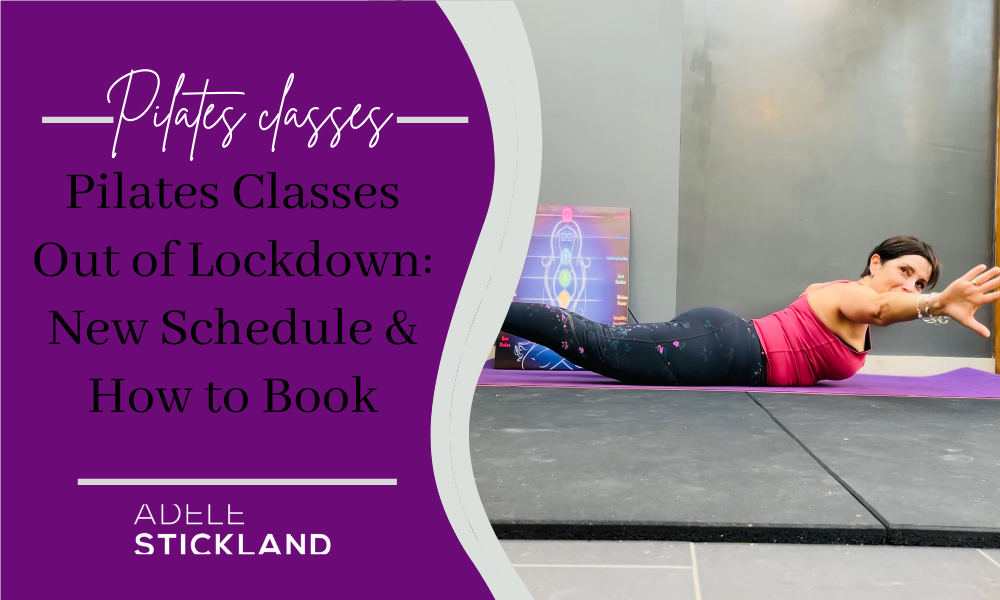 Pilates Classes Out of Lockdown: New Schedule & How to Book